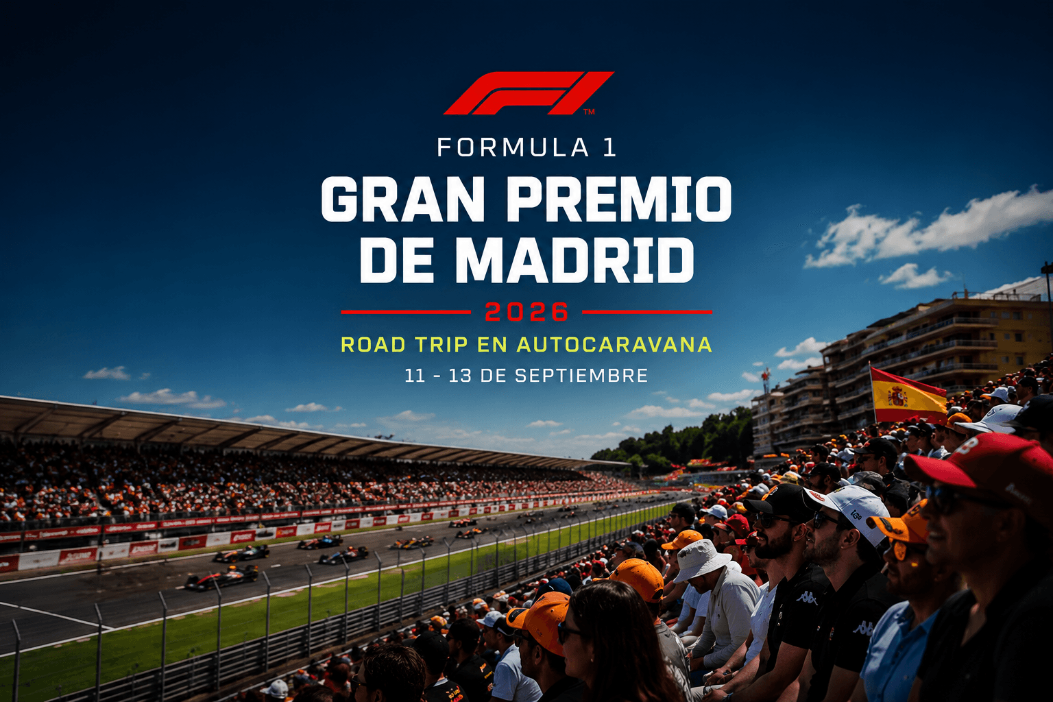 F1 MADRID CAMPER EXPERIENCE 7 DÍAS